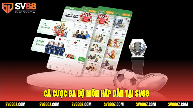 Cá cược đa bộ môn hấp dẫn tại SV88