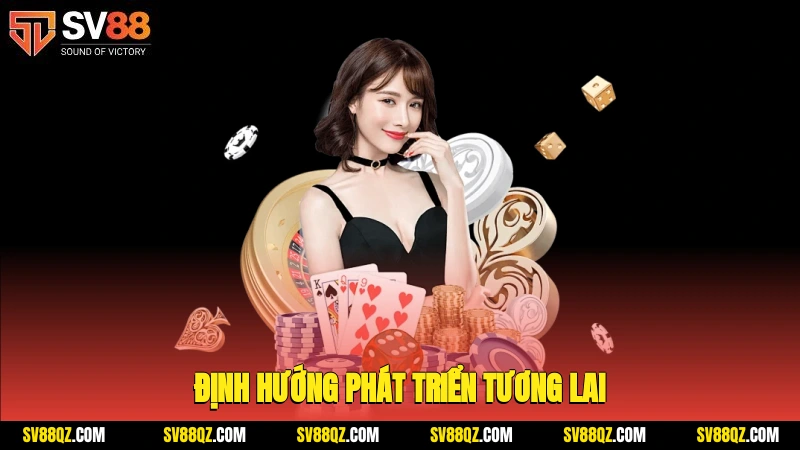 Định hướng phát triển tương lai