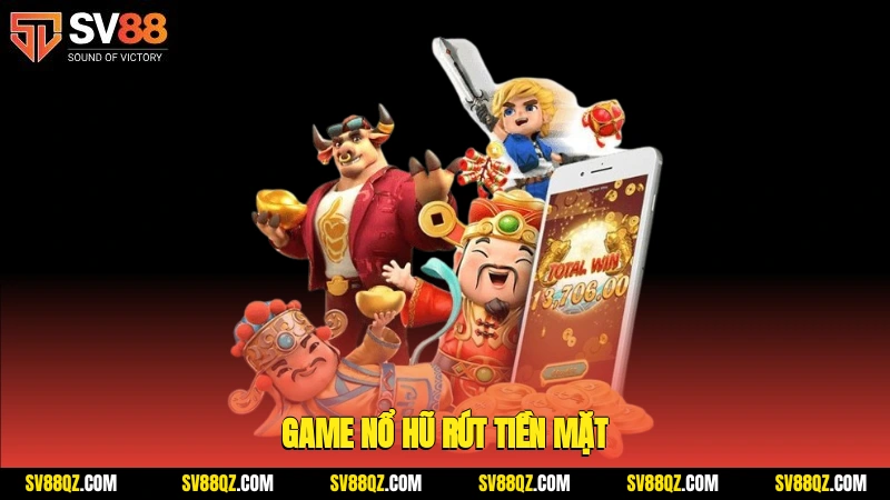 Game nổ hũ rút tiền