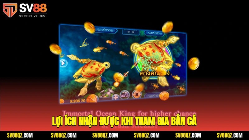 Lợi ích nhận được khi tham gia bắn cá