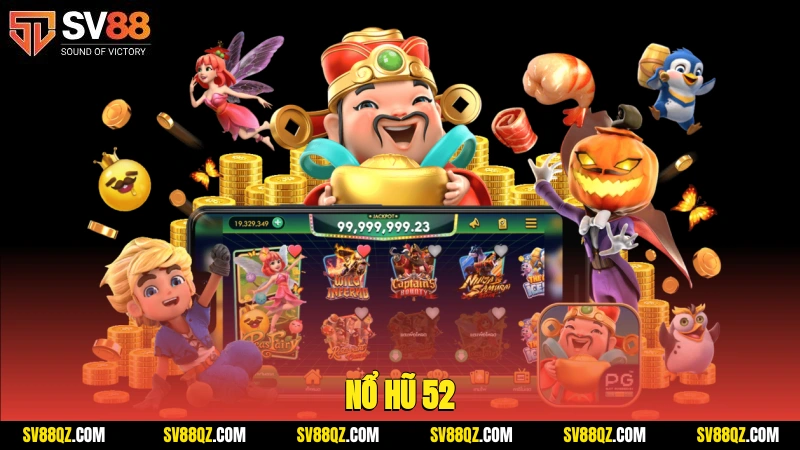 Nổ hũ 52