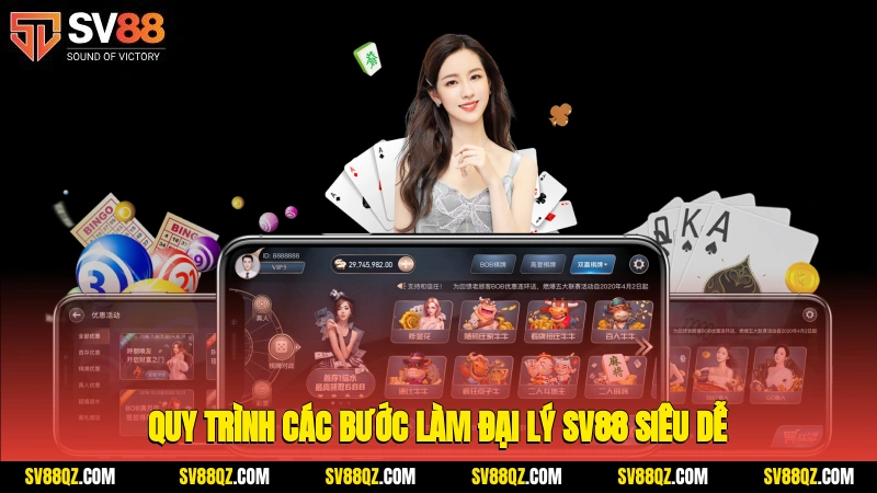 Quy trình các bước làm đại lý SV88 siêu dễ
