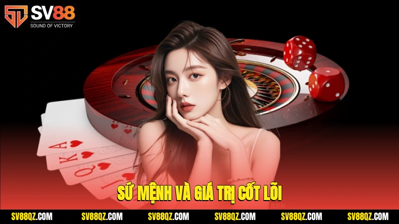 Sứ mệnh và giá trị cốt lõi