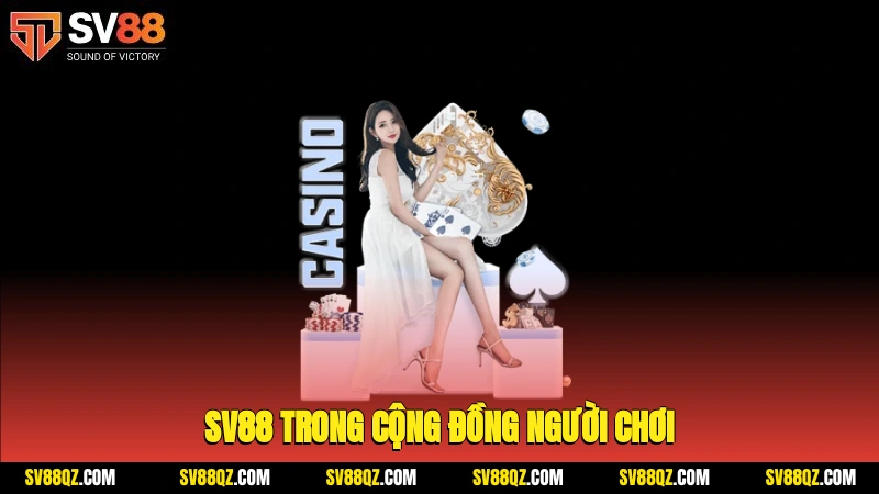 SV88 trong cộng đồng người chơi