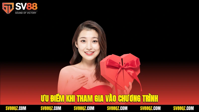 Ưu điểm khi tham gia vào chương trình